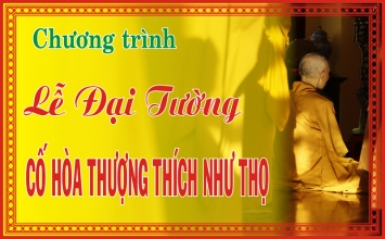 Chương trình lễ đại tường cố Hòa thượng Thích Như Thọ